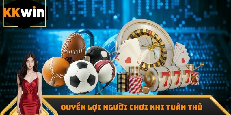 Quyền lợi tuyệt vời khi tuân thủ miễn trách nhiệm KKWIN